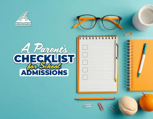 A Parent’s Checklist for School Admissions- Presidency School Mangalore